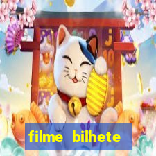 filme bilhete premiado completo dublado